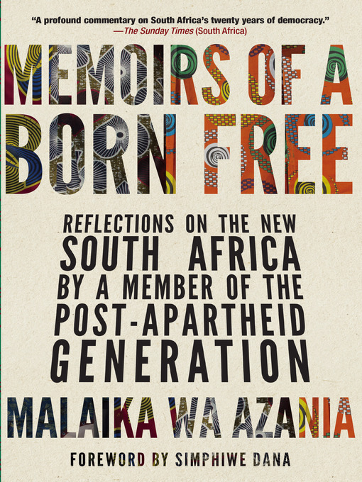 Title details for Memoirs of a Born-Free by Malaika Wa Azania - Available